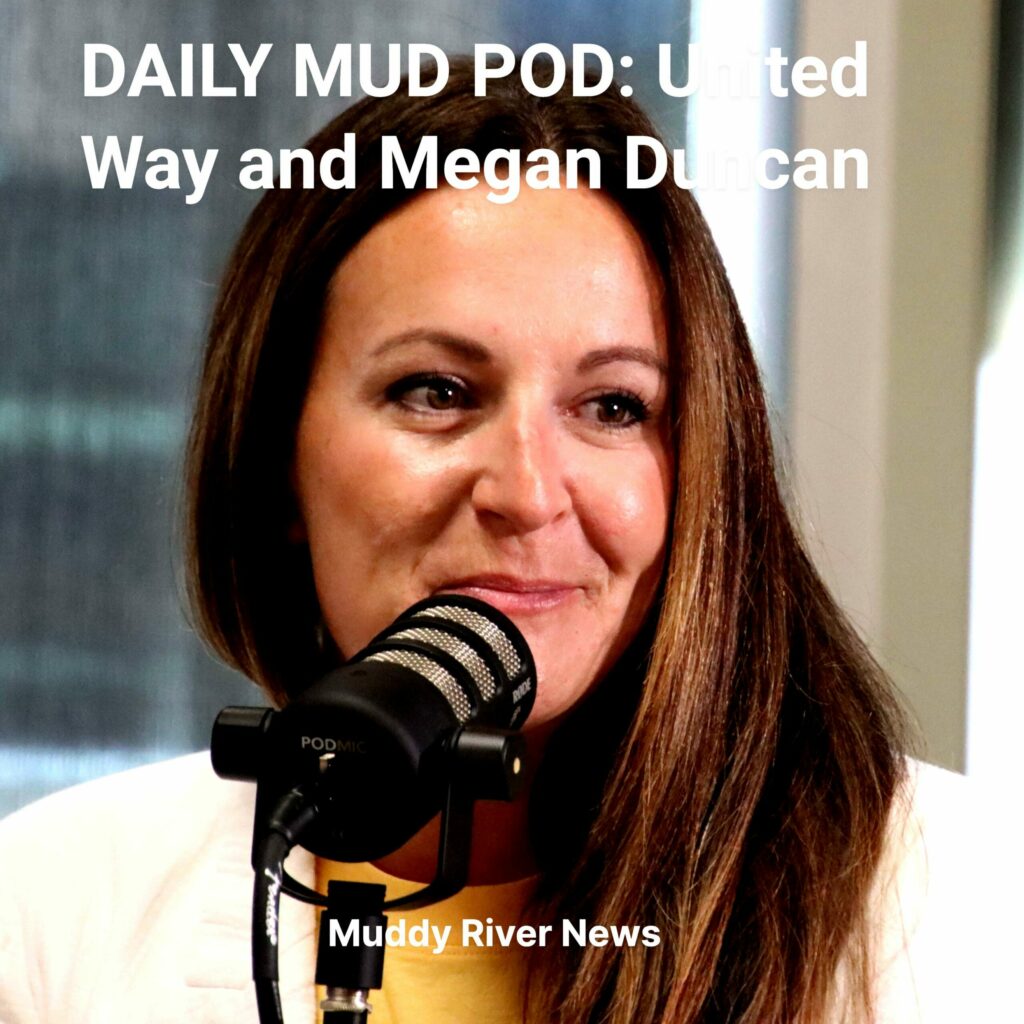 DAILY MUDDY: United Way and Megan Duncan