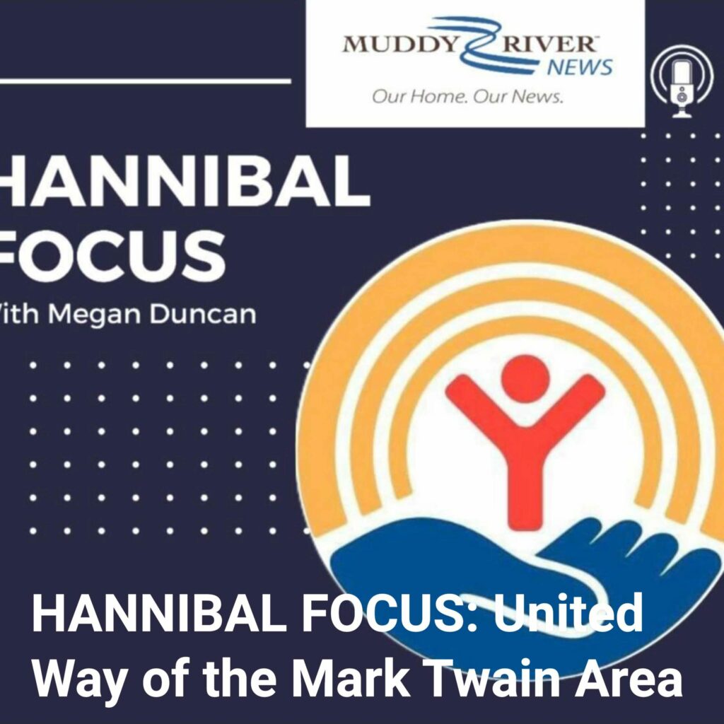 HANNIBAL FOCUS: United Way of the Mark Twain Area